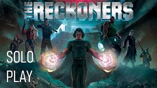 The Reckoners 2 Player Solo Playthrough Episode 3