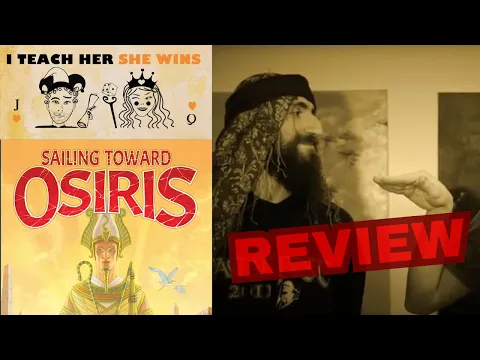 Sailing Toward Osiris - I Teach Her She Wins