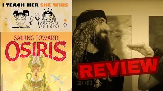 Sailing Toward Osiris - I Teach Her She Wins