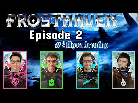Frosthaven Episode 2 - Algox Scouting #2 | D&A Playthrough