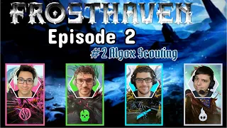 Frosthaven Episode 2 - Algox Scouting #2 | D&A Playthrough
