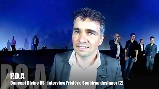 Divine DS : interview de Frédéric Soubirou designer DS