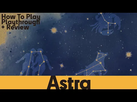 Astra - How to Play, Playthrough & Review