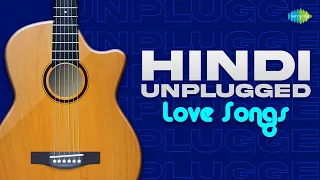 Hindi Unplugged Love Songs | Intaha Ho Gai Intezar Ki | Lambi Judaai | Maula Mere Maula