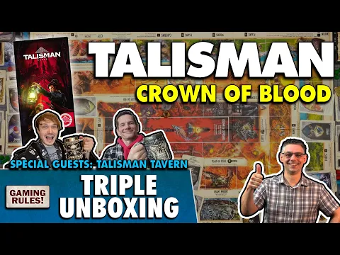 Talisman: Crown of Blood - Triple Unboxing!
