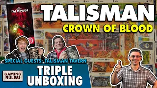 Talisman: Crown of Blood - Triple Unboxing!