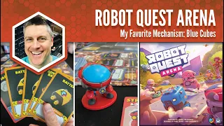 Robot Quest Arena: My Favorite Mechanism