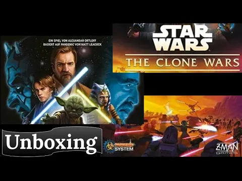 Star Wars: The Clone Wars (Pandemic System) - Unboxing