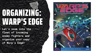 Organizing Warp’s Edge (Fully Sleeved with Expansion) SideGameLLC