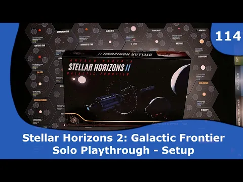 Stellar Horizons 2 - Solo Playthrough Setup | 114 | CulBlu and Cardboard
