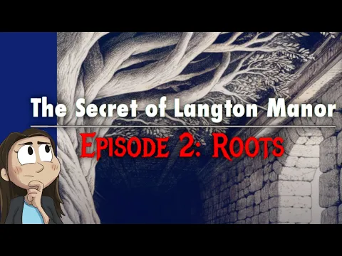 You can print out this escape room! | The Secret of Langton Manor Episode 2: Roots Playthrough