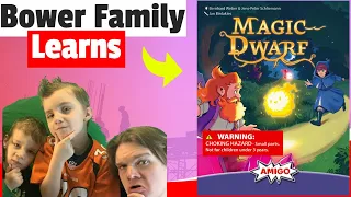 Bower Family Learns Magic Dwarf