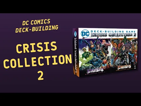 DC Deck-Building Game Crisis Collection 2 | Inside with João Ricardo Ep865