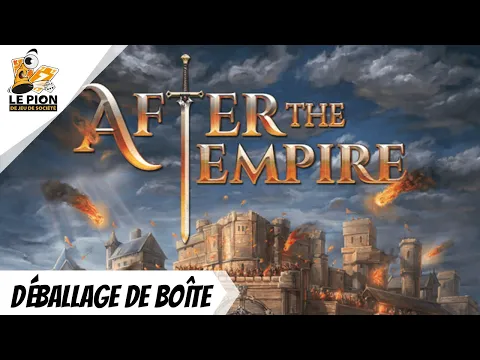 After the Empire - Français - Déballage (Unboxing)