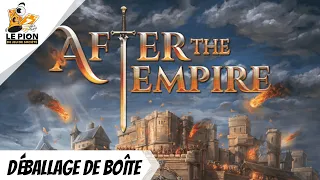 After the Empire - Français - Déballage (Unboxing)