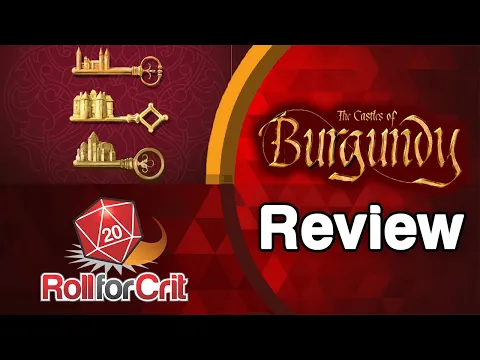 The Castles of Burgundy 20th Anniversary Review | Roll For Crit