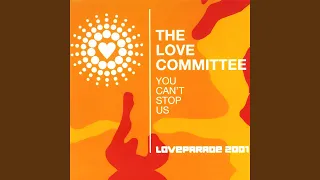 You Can&#39;t Stop Us (Loveparade 2001) (Berlin Summer Mix)
