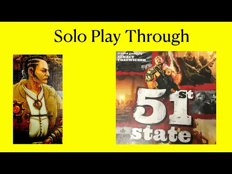 51st State Solo Play through