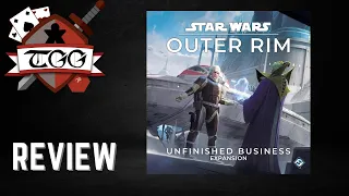 Star Wars Outer Rim Unfinished Business Review