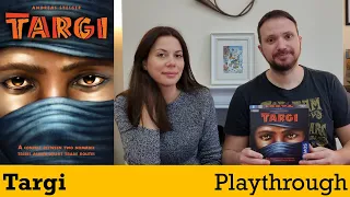Targi - Playthrough & Discussion