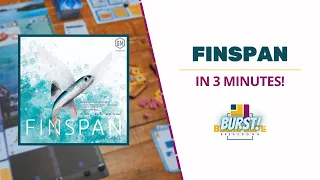 Board Game Breakdown BURST: Finspan in 3 Minutes!