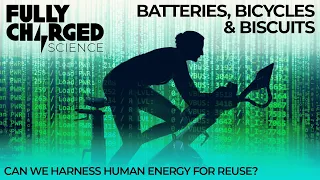 Human energy, can we be batteries 🔋 ? | Fully Charged SCIENCE