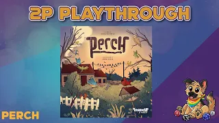 Perch Board Game 2 Player Playthrough