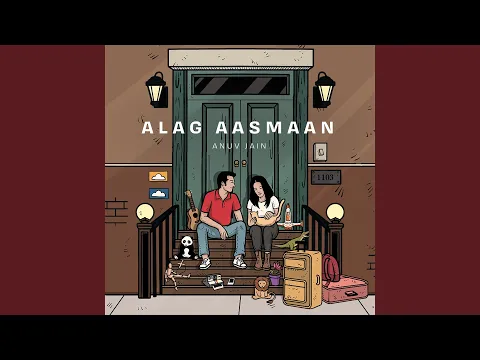 Thumbnail for Alag Aasmaan - Anuv Jain