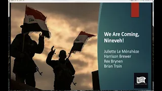 Game Presentation: We Are Coming, Nineveh!