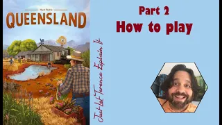 Queensland - Part 2: how to play | JLTEI