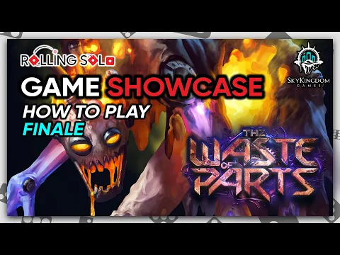 The Waste of Parts | Solo Playthrough | How To Play | Finale