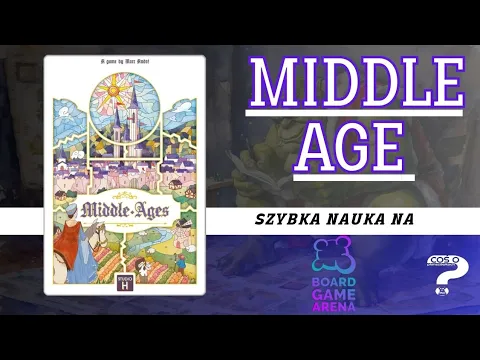 Middle Age prezentacja na BGA