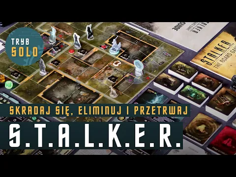 S.T.A.L.K.E.R. The Board Game | pierwsze wrażenia i omówienie gry