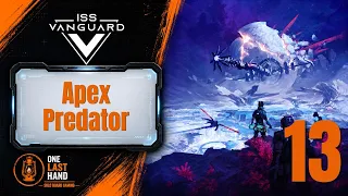 ISS Vanguard — Episode 13 | The Apex Predator on Golf Ball| Full Story Solo Campaign