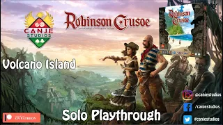 Canje Plays Robinson Crusoe - Volcano Island