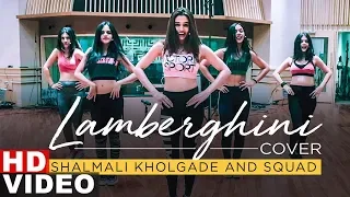 Lamberghini (Cover Song) | Shalmali Kholgade | Squad | Latest Punjabi Songs 2019 | Speed Records