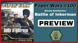 Moe previews Battle of Inkerman and Paper Wars 100