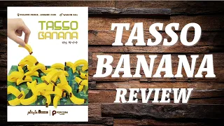 Review: Tasso Banana