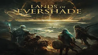 Lands of Evershade: Ashes of Heavens {Part 20}