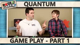 Quantum - Game Play 1