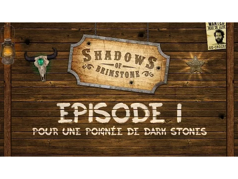 Live Replay #1 - Shadows of Brimstone #1