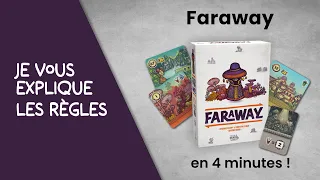 Je vous explique les règles du jeu FARAWAY en moins de 4 minutes!