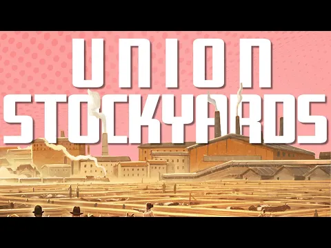 Union Stockyards - A Board Game Review