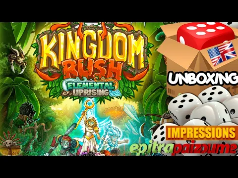 Kingdom Rush Elemental Uprising - Unboxing & Impressions (EN) by Epitrapaizoume