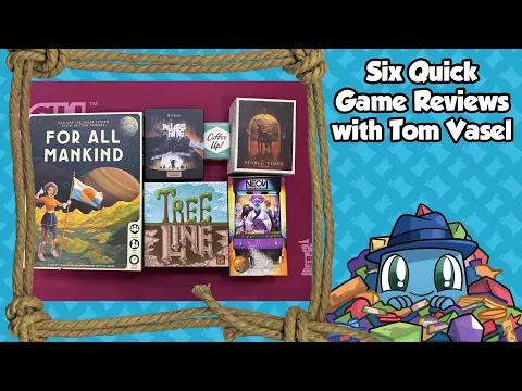 Six Quick Game Reviews - with Tom Vasel