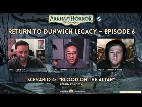 Arkham Horror LCG: Dunwich Legacy Campaign Scenario 4 "Blood on the Altar"