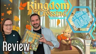 Kingdom Crossing We Review this Tableaux builder that's on many people's Essen Top 10