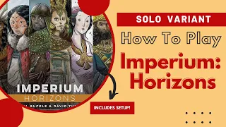 How to play Imperium: Horizons Solo