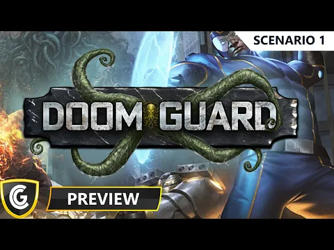 Doom Guard | Preview | Scenario 1