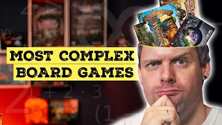 The Most Complex Board Games We've Ever Played!